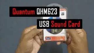Quantum QHM623 USB Sound Card Unboxing & Review