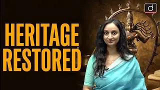 Smithsonian Returns Stolen Chola Bronzes | Cultural Heritage | Latest Update | Drishti IAS English