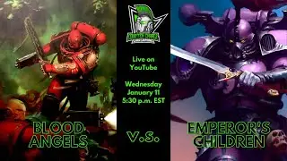 Blood Angels vs. Emperor's Children (Live Battle Report)