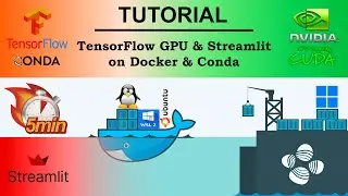 Tutorial: Effortless Setup of TensorFlow GPU & Streamlit on Docker and Anaconda using WSL2