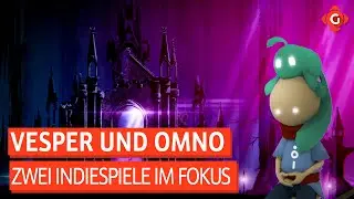 Vesper und Omno - Zwei Indiespiele im Fokus | SPECIAL