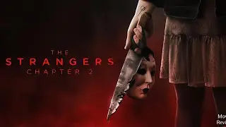 The Strangers &ndash;Chapter 2 (2025) Madelaine Petsch Hollywood Movie Review and Facts