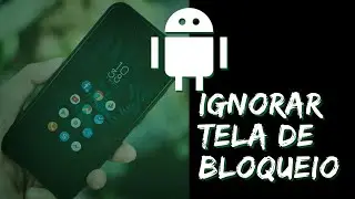 Desativar tela de bloqueio no Android