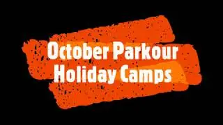 Wyre Parkour Holiday Camps Oct 2019