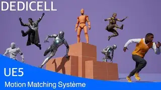 Tutoriel Motion Matching sur Unreal Engine 5 |2024| Dedicell Bridge