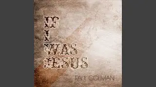 If I Was Jesus