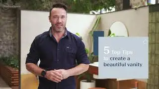 Bathroom Design | 5 Tips To Create a Beautiful Bathroom Vanity