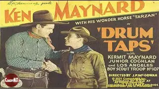 Drum Taps (1933) | Full Movie | Ken Maynard | Tarzan | Kermit Maynard