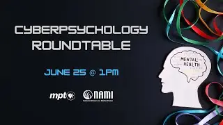 Cyberpsychology Roundtable