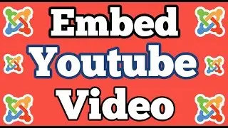 Embed Youtube Video in Joomla 3.5.X Website