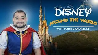 The Ultimate Disney Parks Points and Miles Strategy