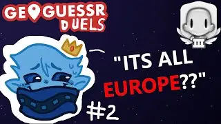 THIS GAME LOVES EUROPE... | Geoguessr Duels