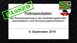 Zwischenprüfung (Vermesser, Geomatiker) | 2019 | Sachsen-Anhalt
