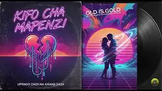 1  Kifo Cha Mapenzi   Old is Gold