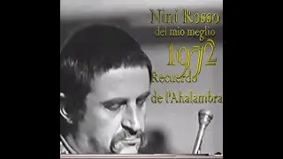 NINI ROSSO - RECUERDOS DE L'AHLAMBRA - DEL MIO MEGLIO 1972 - Antonio Cuomo