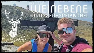 Von der Weinebene aufn Großen Speikkogel | 8.9.2024 | #MICHAELOBERHOFER