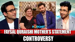 Faysal Quraishi Mother's Statement Controversy | Geo Podcast with Mubashir Hashmi