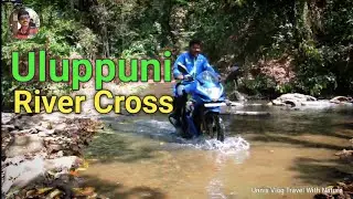 Uluppuni River Cross / Gixxer / Near wagaman