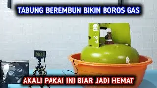 Tidak Banyak Yang Tahu CARA MENGHEMAT GAS Dari TABUNG Gas Yang Dingin