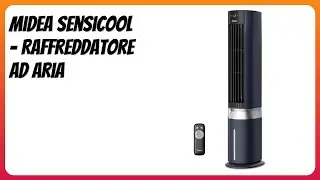 RECENSIONE (2026) : Midea Sensicool - Raffreddatore ad aria. DETTAGLI