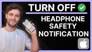 How To Turn Off Headphone Safety Notification On iPhone & iOS 17