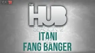 ITANI VS Fang Banger - The Hub Season 2 League - FIFA 13 Ultimate Team