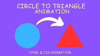 How to make Circle to Triangle using CSS Animation #html #css #animation