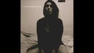 Chelsea Wolfe - Drums & Heartbeats