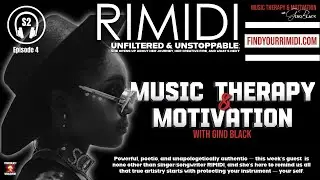 ✨ Transform Your Life: Music Therapy & Motivation w/ Gino Black &ndash; Special Guest RIMIDI!