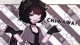 CHIWAWA !┊tweening ⋆