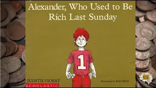 Read Aloud - Alexander, Who Used to Be Rich Last Sunday 🪙💸