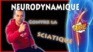 Le neurodynamIQUE pour la sciatIQUE c'est magIQUE !
