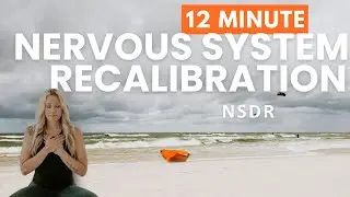 NSDR Nervous System Recalibration Practice | 12 Min | Yoga Nidra Techniques