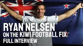 All Whites Legend Ryan Nelsen on Sky Sport's Kiwi Football Fix