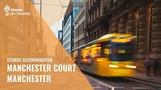 Manchester Court - Manchester Student Accommodation