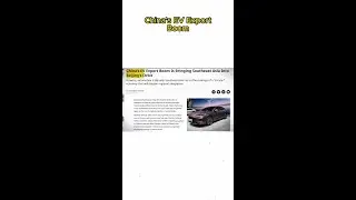 China's EV Export Boom