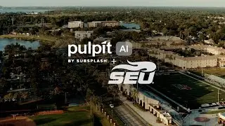 SEU + Pulpit AI by Subsplash
