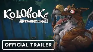 Koloboke: Sickness Simulator - Official Announcement Trailer