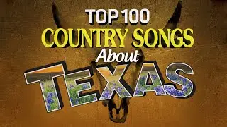Best Classic Texas Country Songs  - Greatest Top Red Dirt Country Music Hits