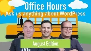 Student Management, DAP Integration & SCA Compliance - Office Hours August 2019