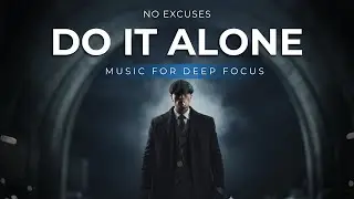 DO IT ALONE | 1 Hour Music for Deep Focus and Coding Session | SomniStream