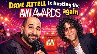 Dave Attell is hosting the AVN Awards again Howard Stern Show