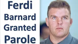 Ferdi Barnard Granted Full Parole