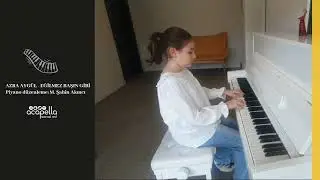 AZRA AYG&Uuml;L - EĞİLMEZ BAŞIN GİBİ piyano d&uuml;zenleme: M. Şahin Akıncı