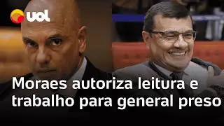 Moraes autoriza leitura e trabalho para general preso por trama golpista