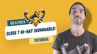 BEATBOX TUTORIAL - Outward Closed T Hi hat Hummable by Keumart