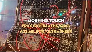 OD ER101 | Make Noise Polimaths QXG Qpas | Assimil8or | Vongon Ulrasheer