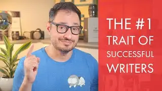 The #1 Trait of Successful Screenwriters