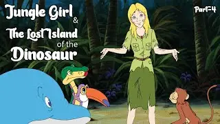 JUNGLE GIRL & THE LOST ISLAND OF THE DINOSAUR Part-4 |  Cartoon for kids | Cine Kids 2022