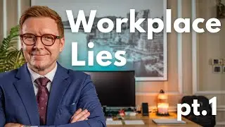 Lies About Work That Are Holding You Back | 9 Lies About Work: Part 1